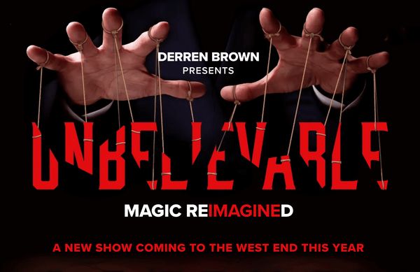 Derren Brown Unbelievable Poster Hands puppeteering show name letters